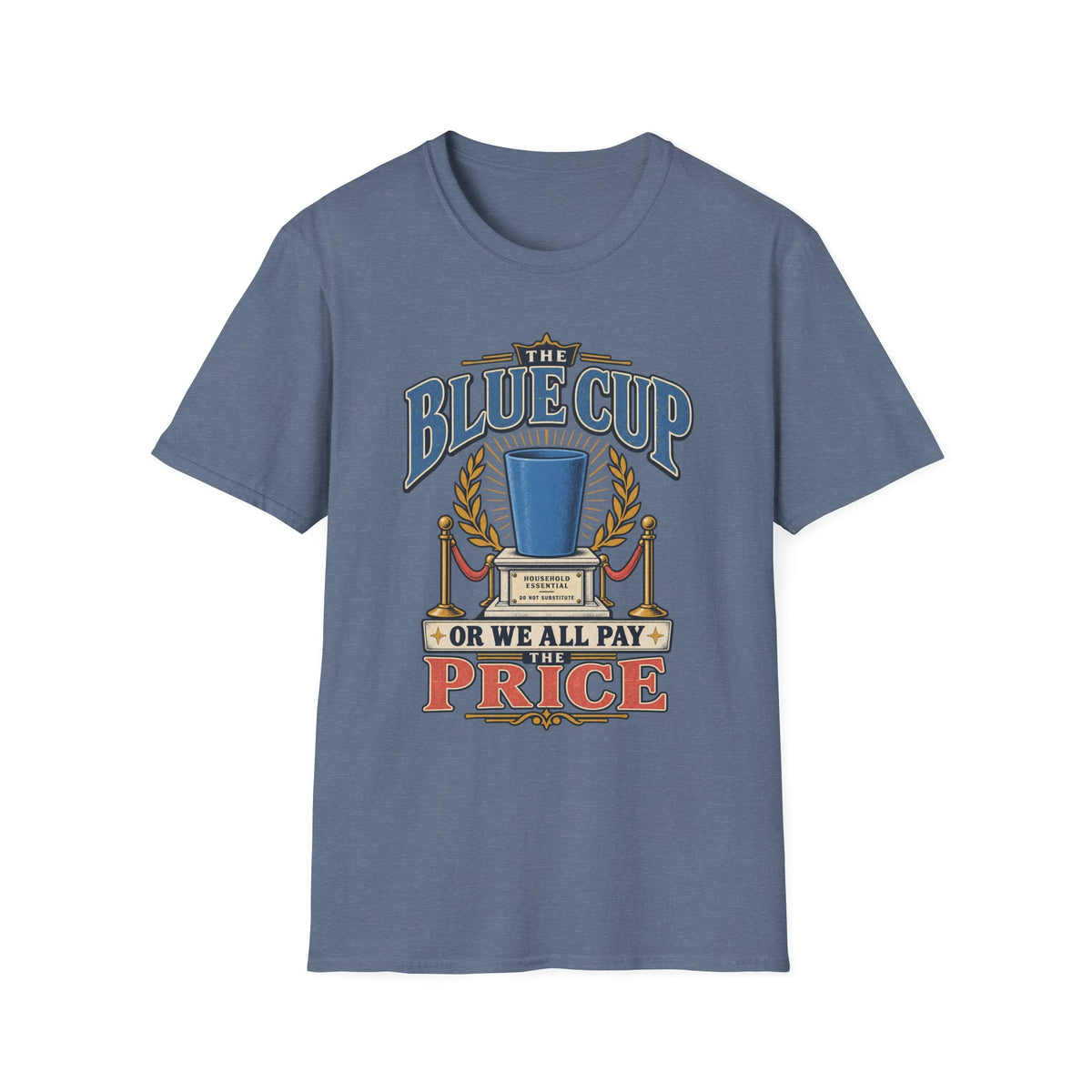THE BLUE CUP OR WE ALL PAY THE PRICE