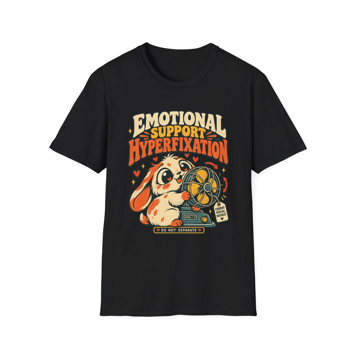 EMOTIONAL SUPPORT HYPERFIXATION Type 1