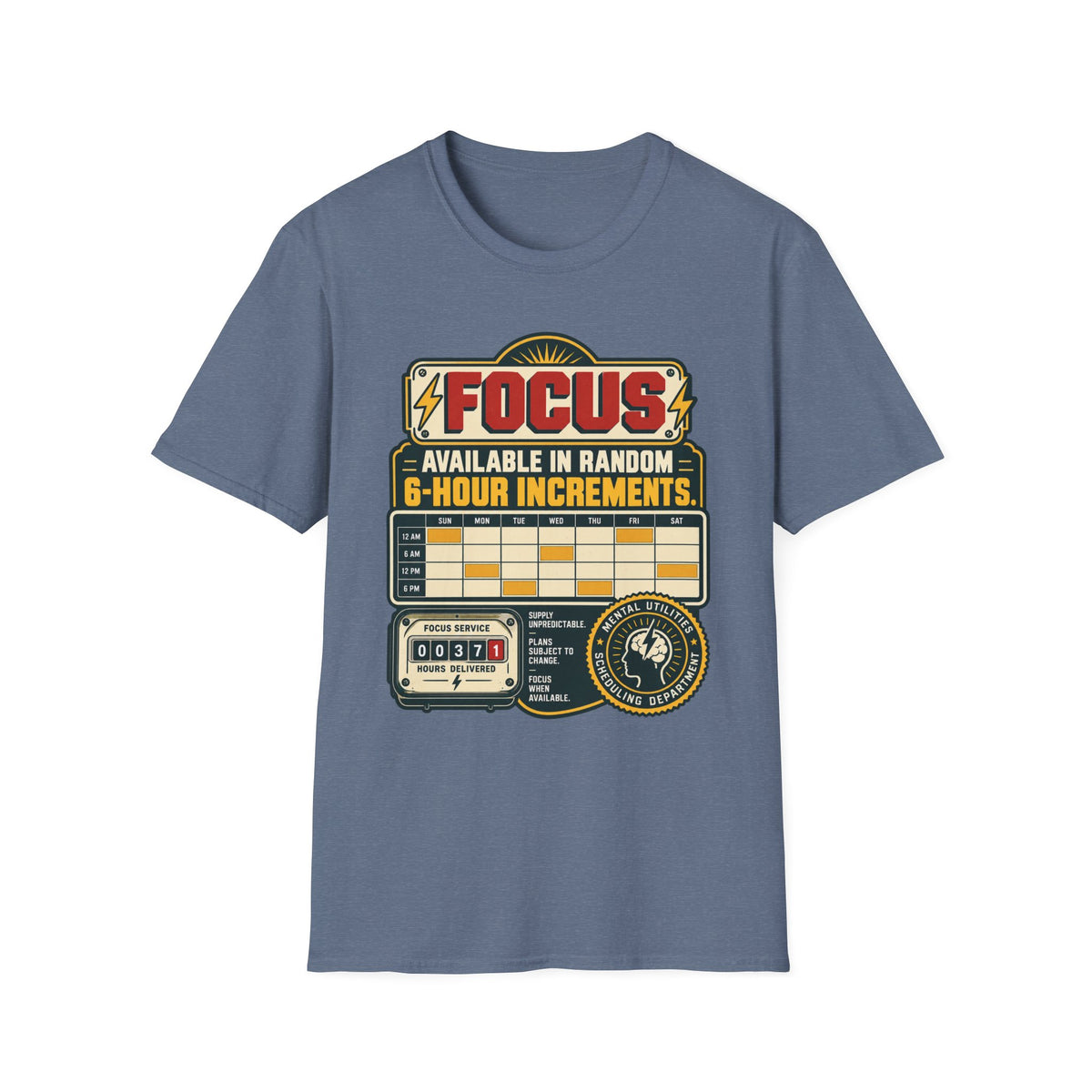 FOCUS AVAILABLE IN RANDOM 6-HOUR INCREMENTS
