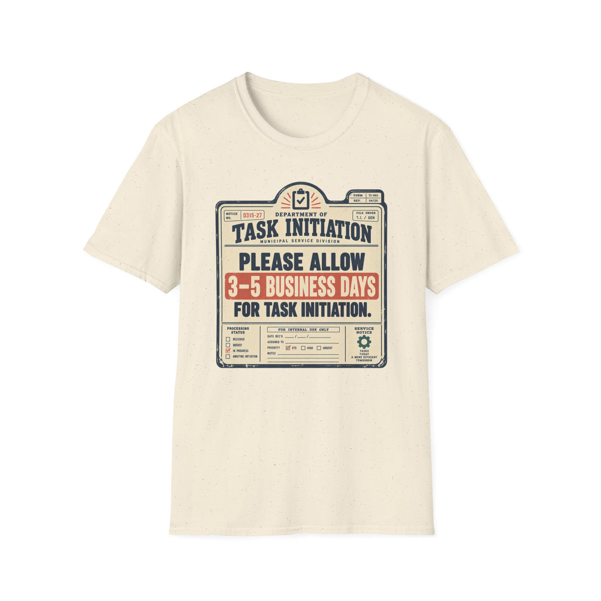 Task Initiation T-Shirt
