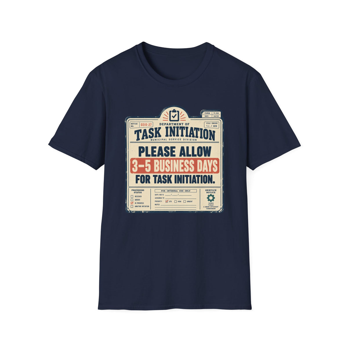 Task Initiation T-Shirt
