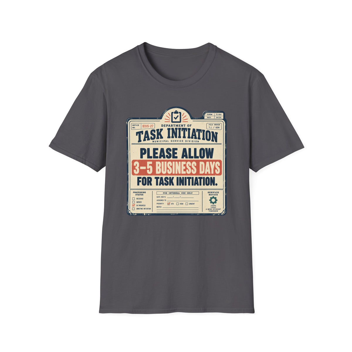 Task Initiation T-Shirt