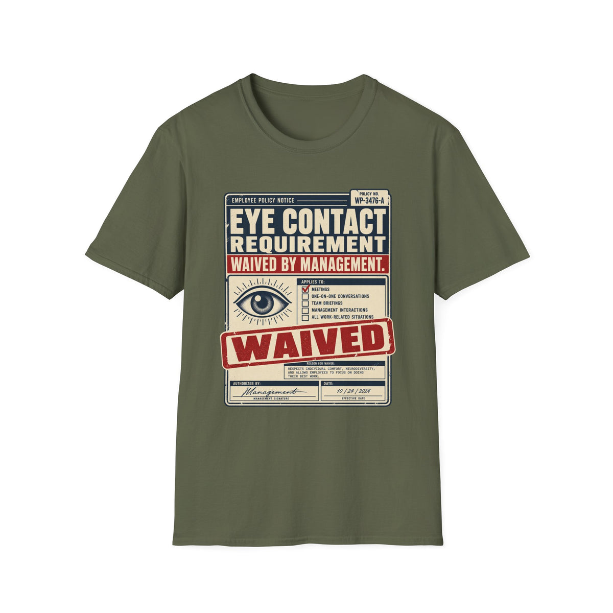 EYE CONTACT REQUIREMENT WAIVED BY MANAGEMENT