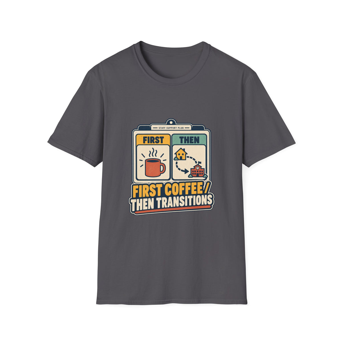 FIRST COFFEE / THEN TRANSITIONS
