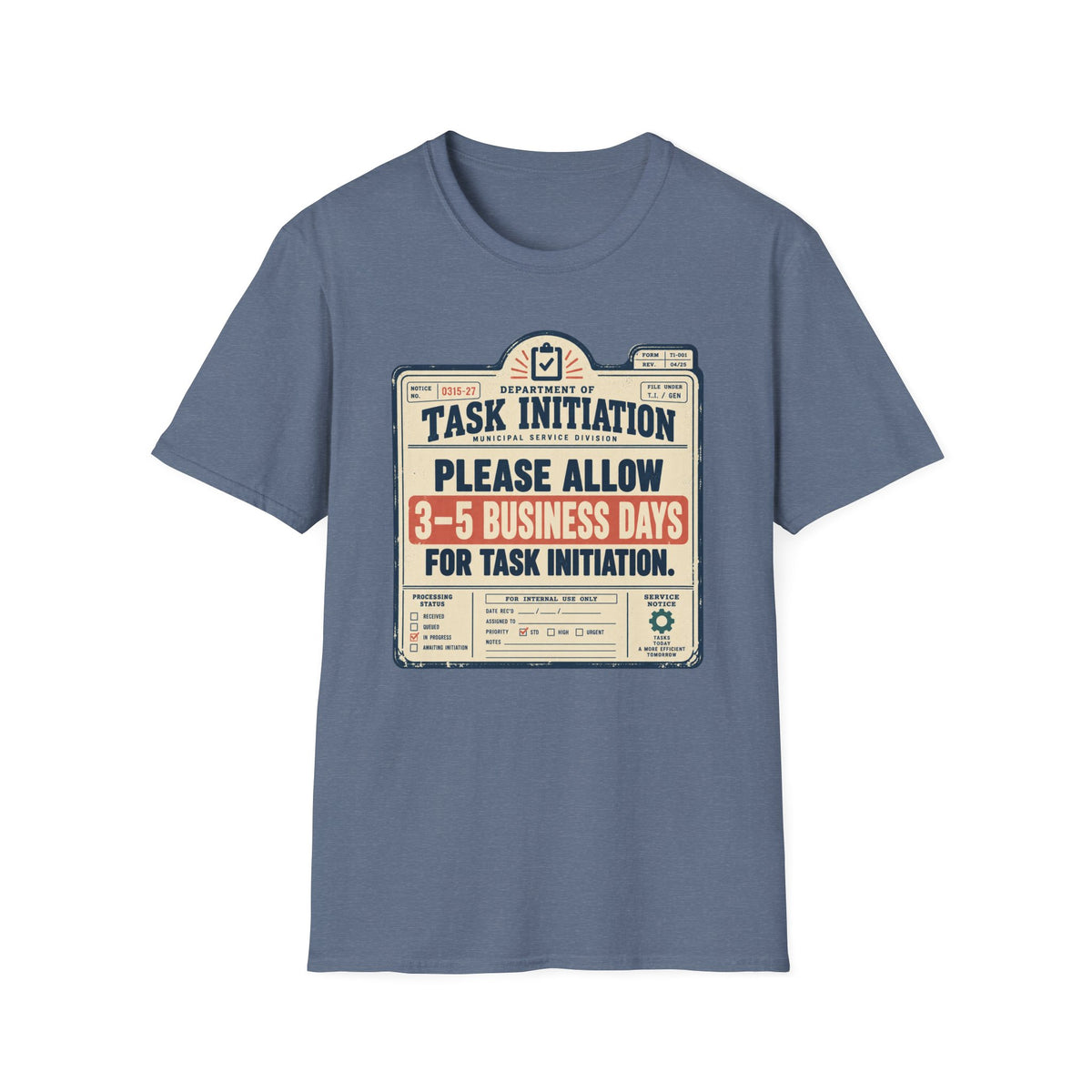 Task Initiation T-Shirt