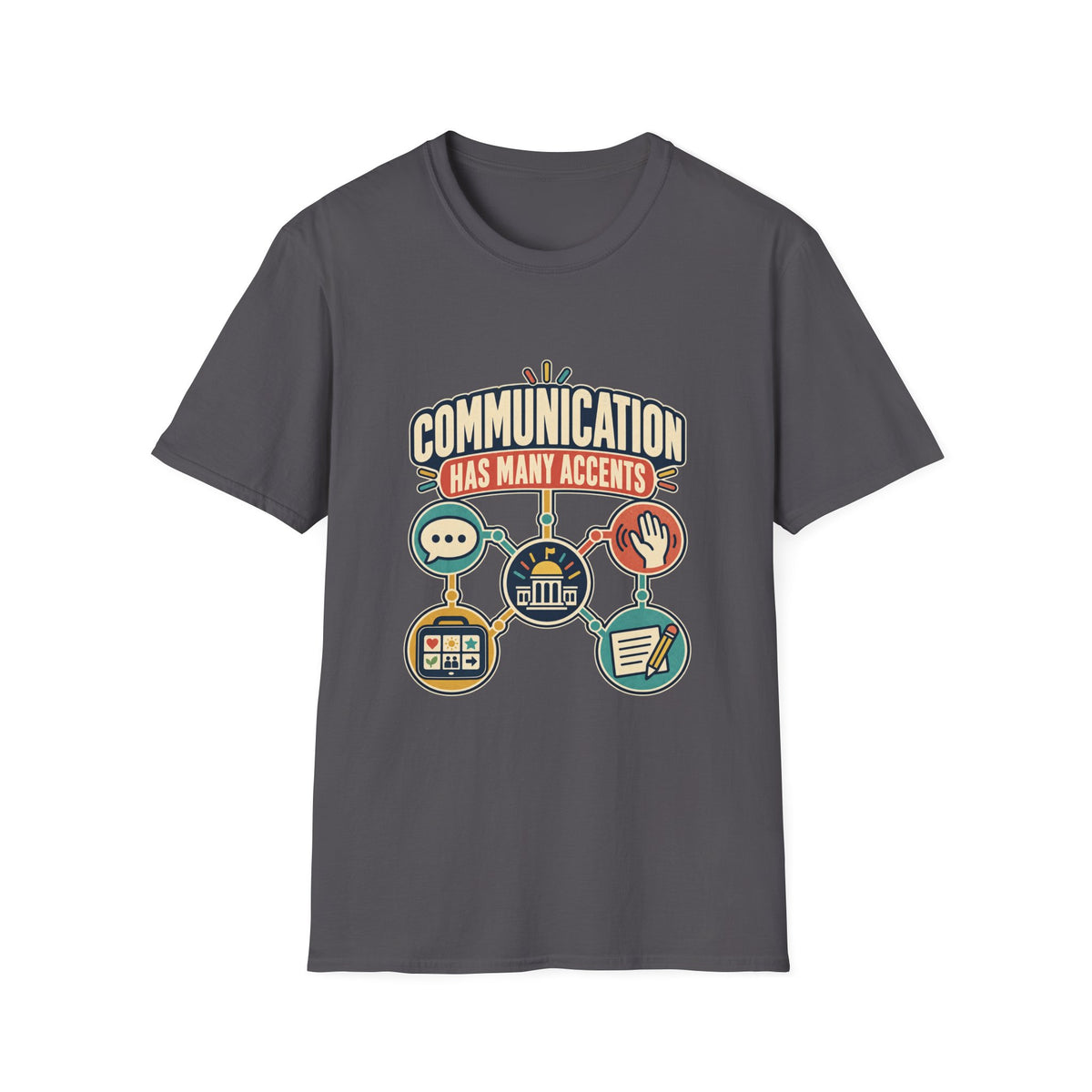 COMMUNICATION HAS MANY ACCENTS