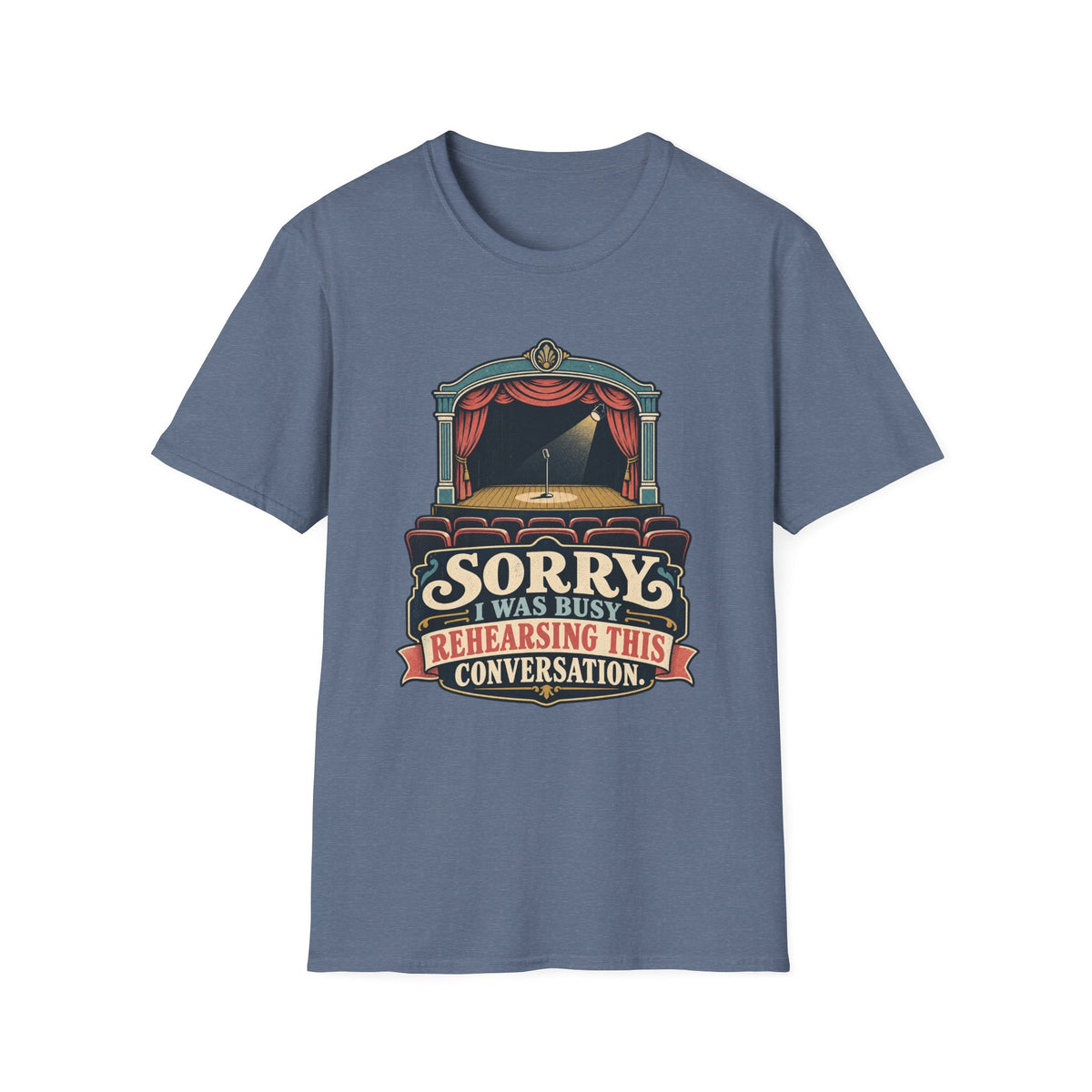 Conversation Rehearsal T-Shirt