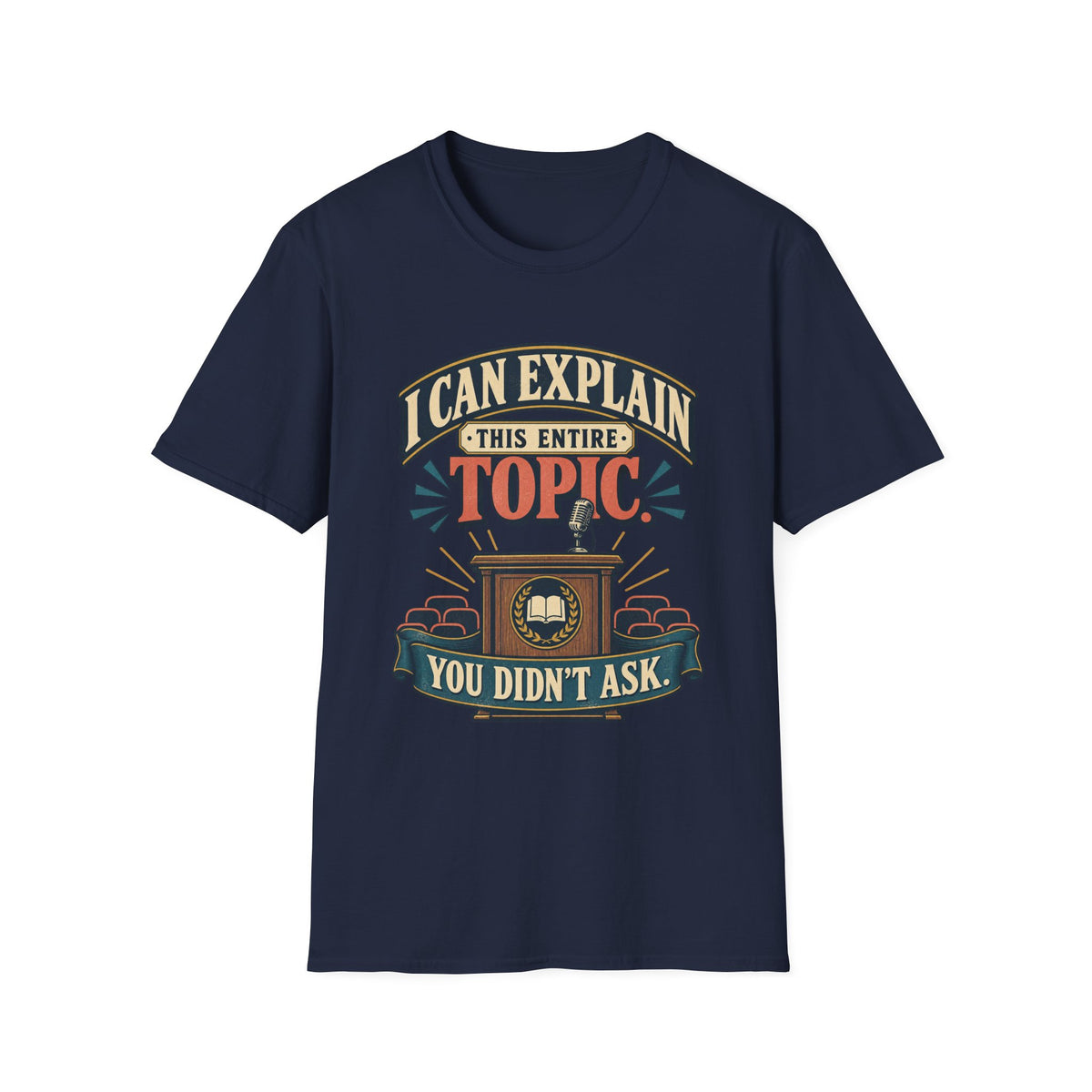 Topic Explanation T-Shirt