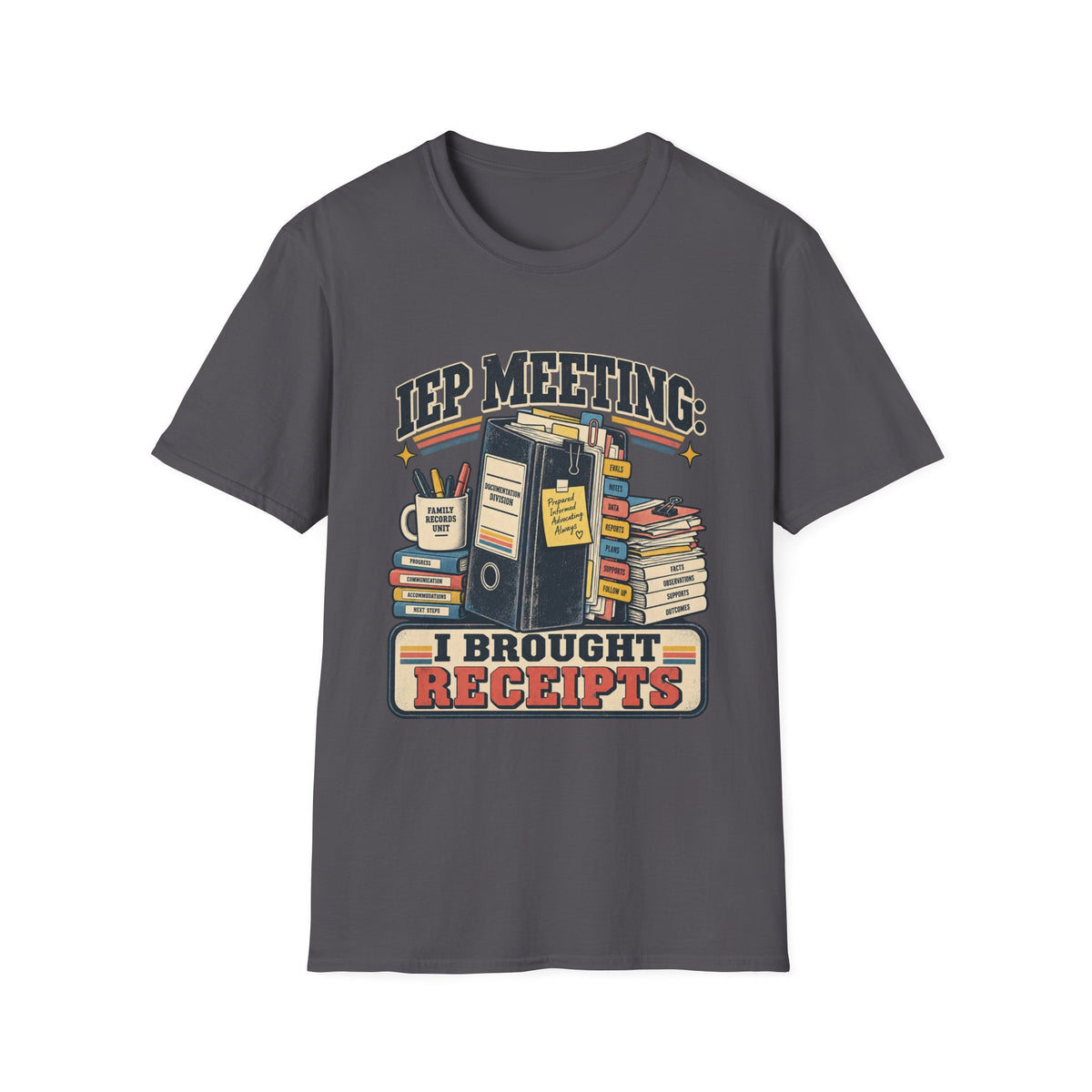 IEP MEETING: I BROUGHT RECEIPTS