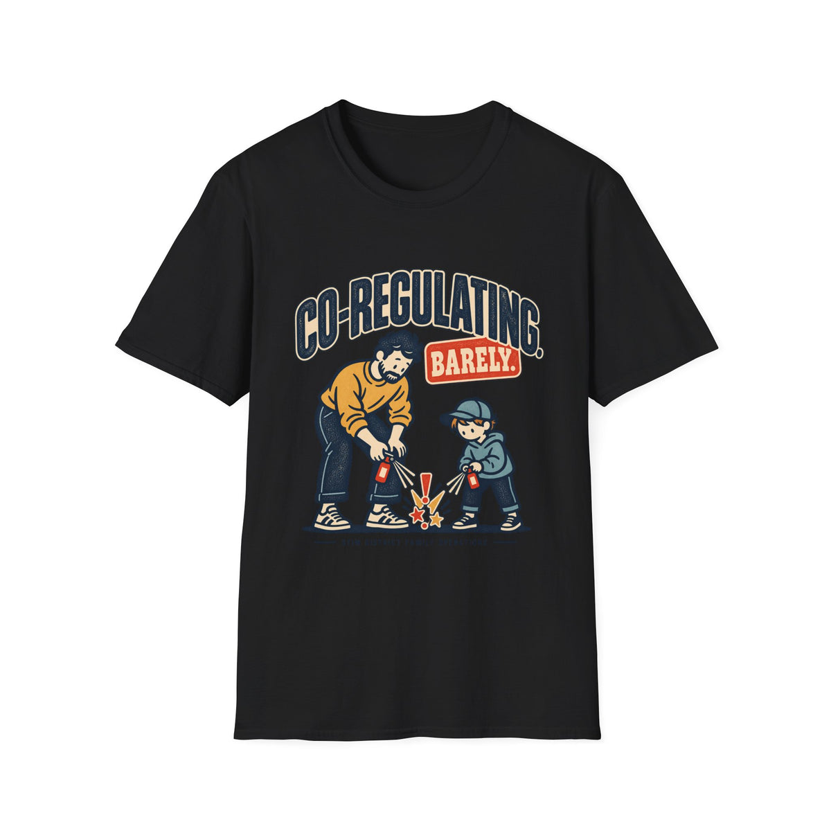 CO-REGULATING BARELY DAD & SON