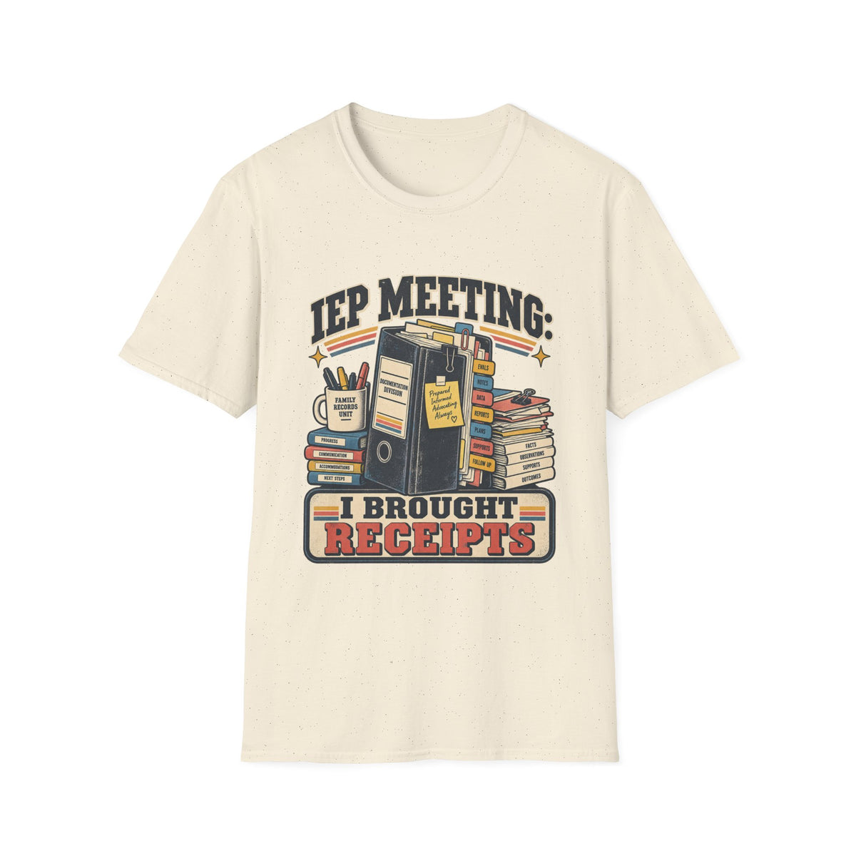 IEP MEETING: I BROUGHT RECEIPTS
