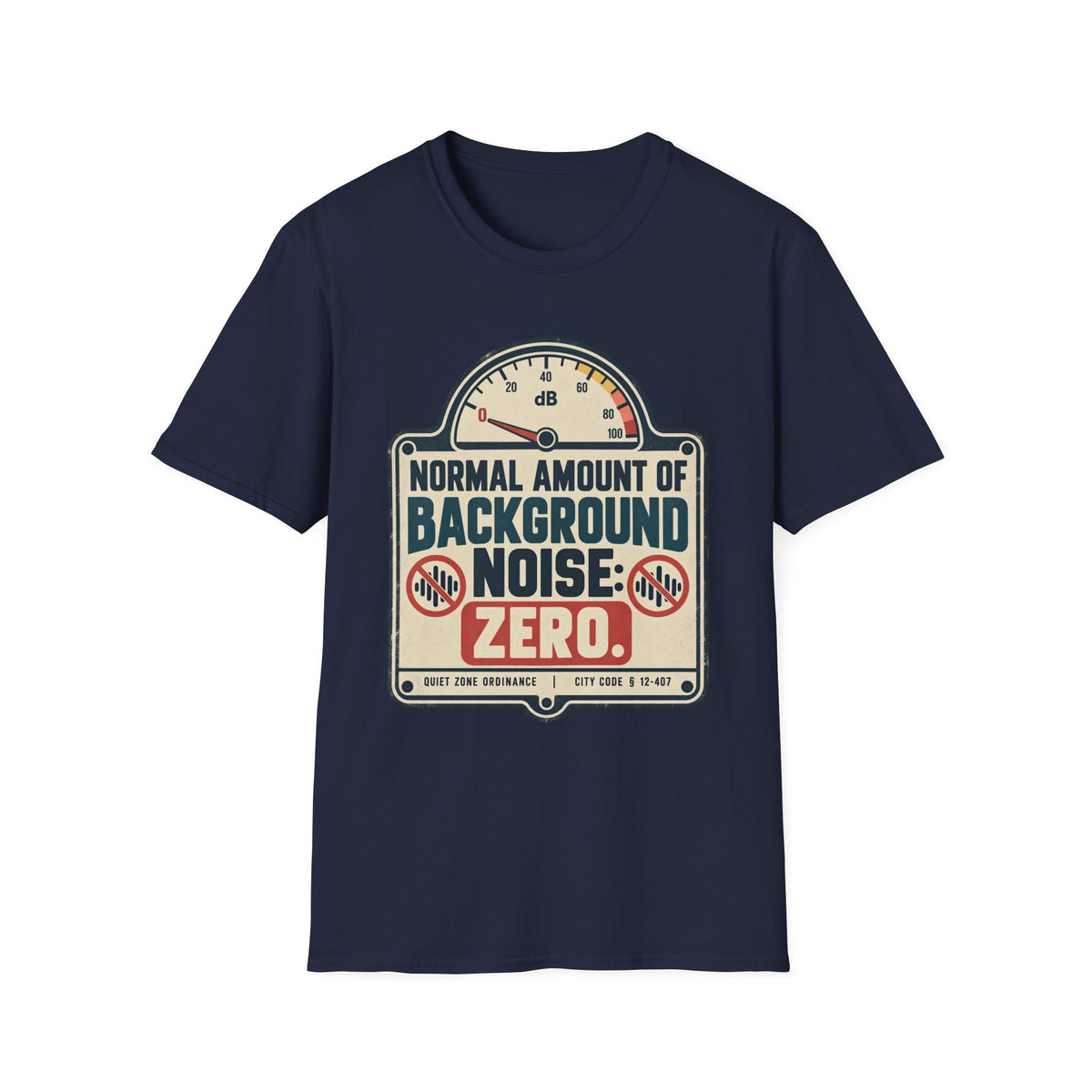 Zero Background Noise T-Shirt