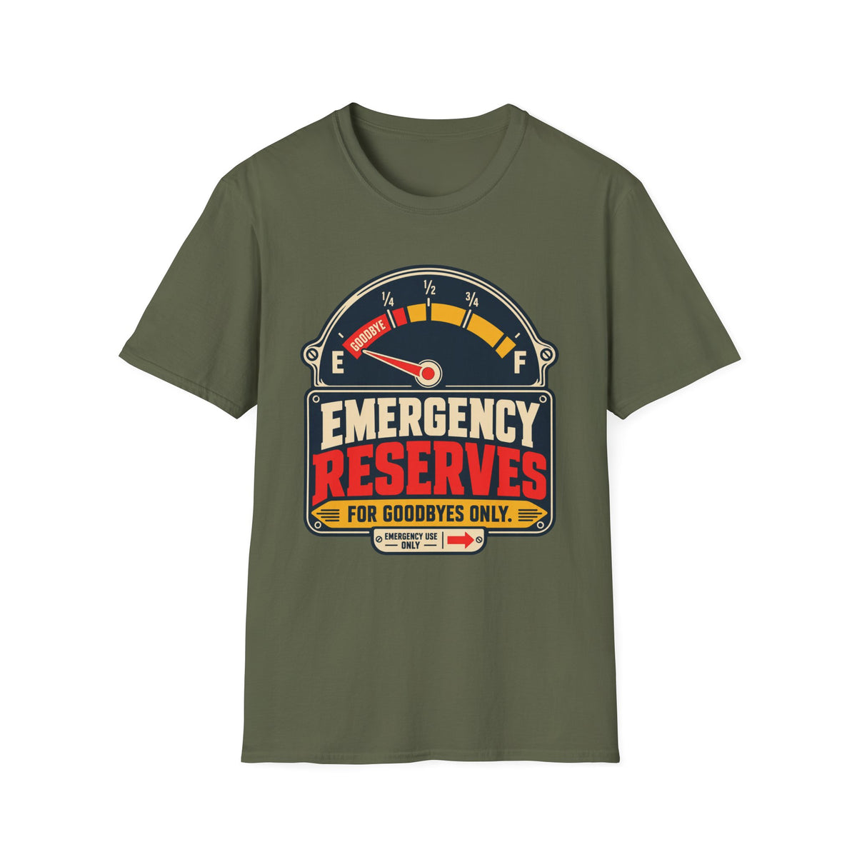 EMERGENCY RESERVES FOR GOODBYES ONLY