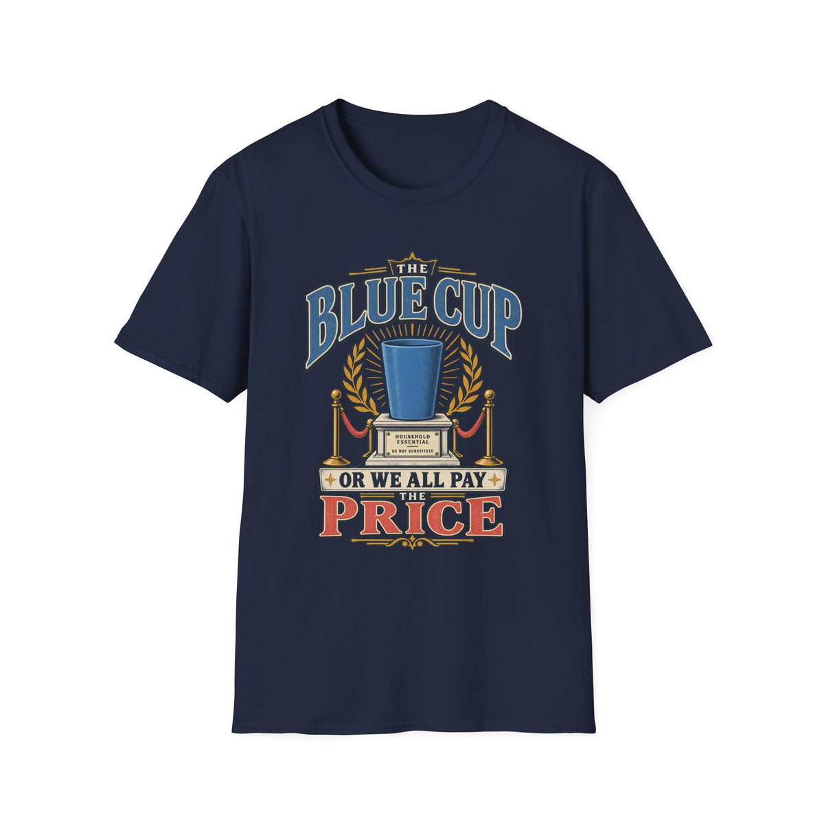 THE BLUE CUP OR WE ALL PAY THE PRICE
