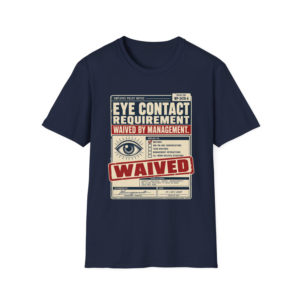 EYE CONTACT REQUIREMENT WAIVED BY MANAGEMENT