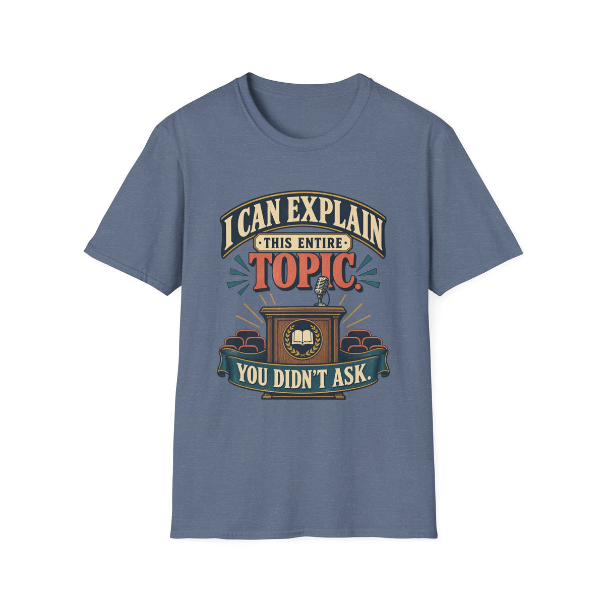 Topic Explanation T-Shirt