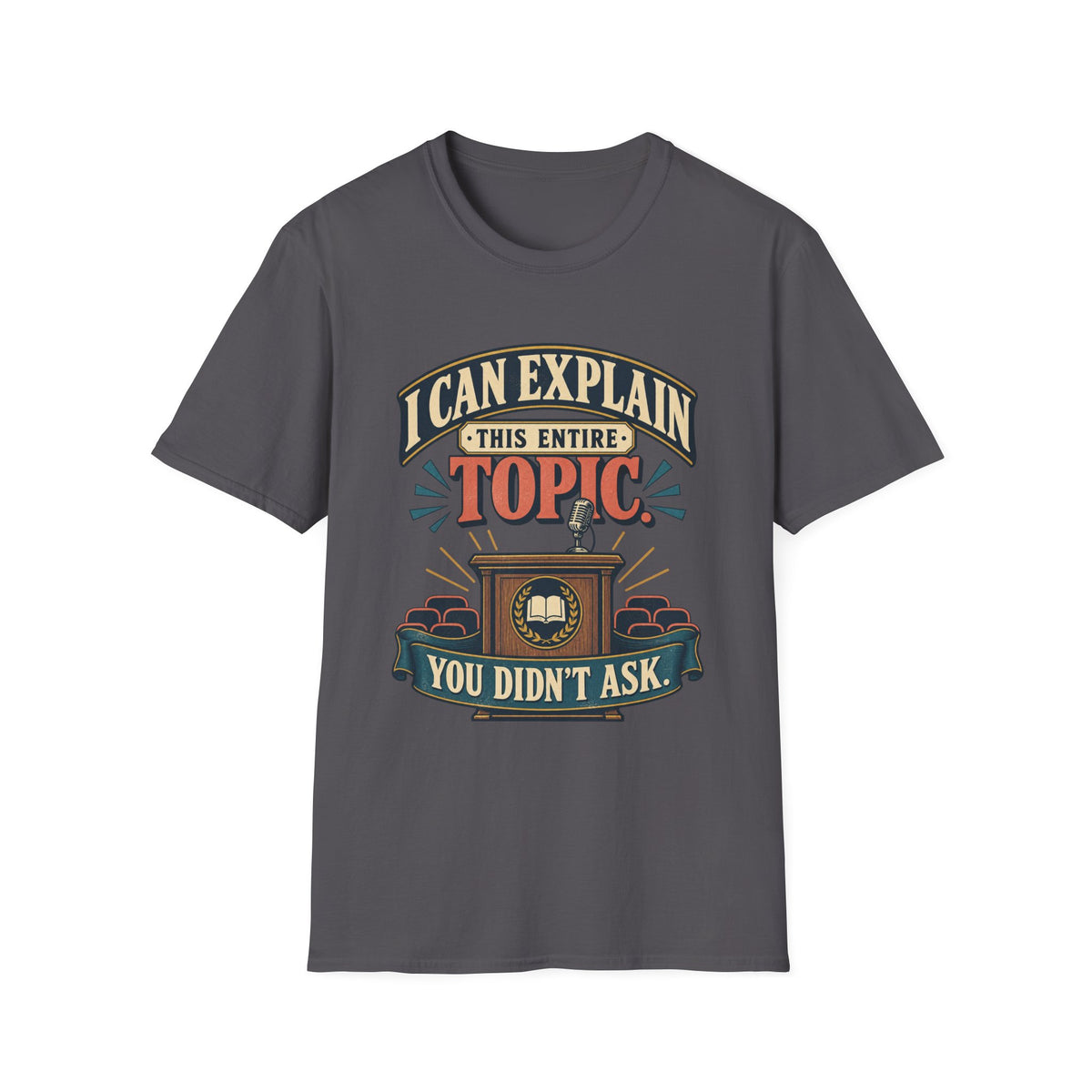 Topic Explanation T-Shirt
