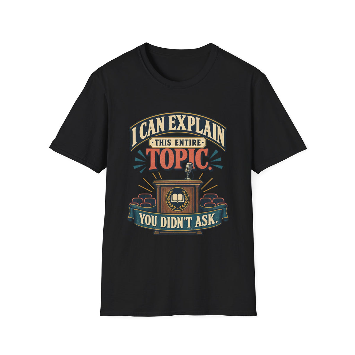Topic Explanation T-Shirt