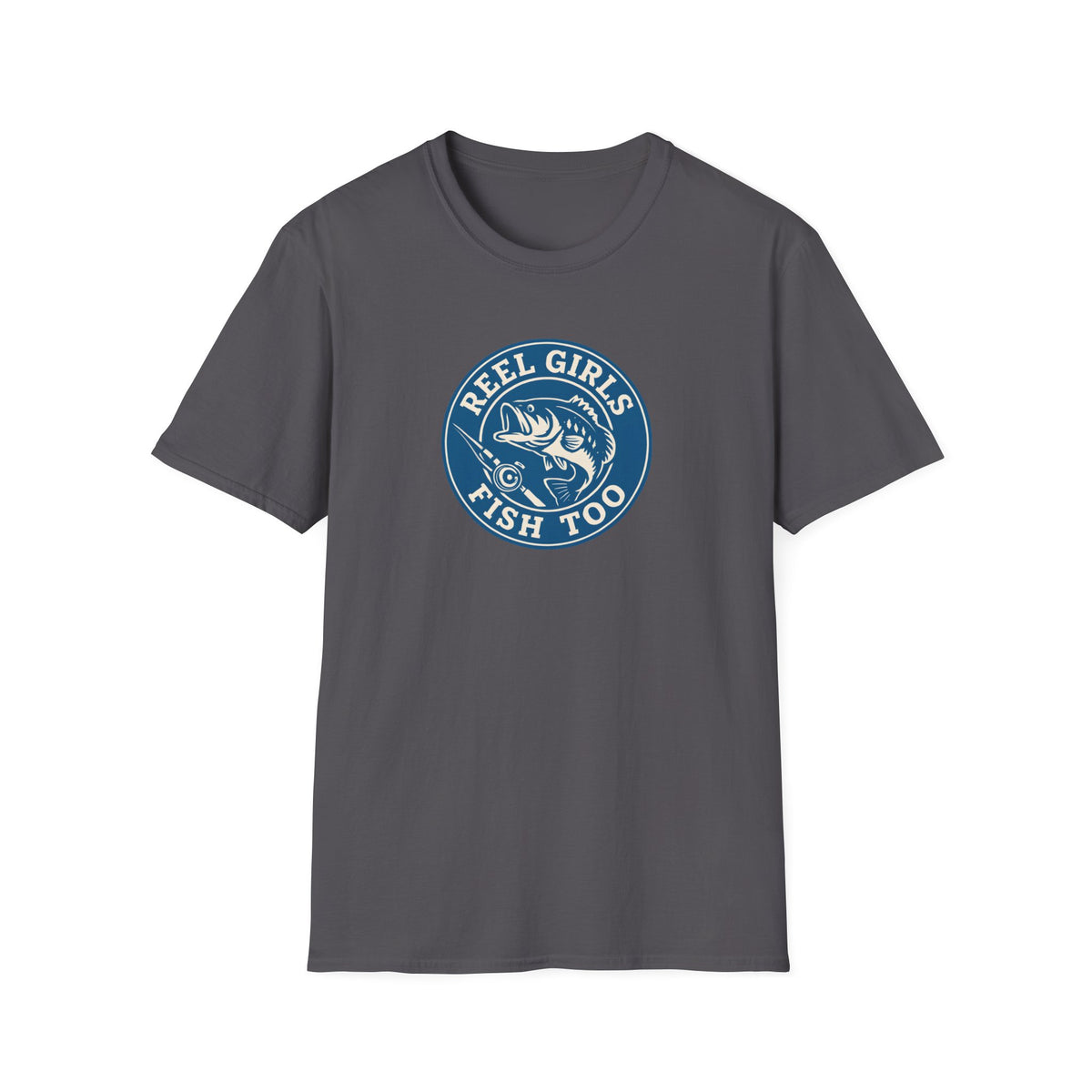 Reel Girls Fish Too T-Shirt