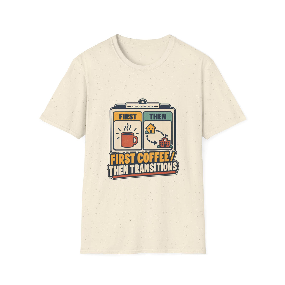 FIRST COFFEE / THEN TRANSITIONS