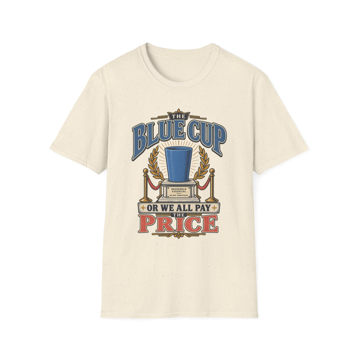 THE BLUE CUP OR WE ALL PAY THE PRICE