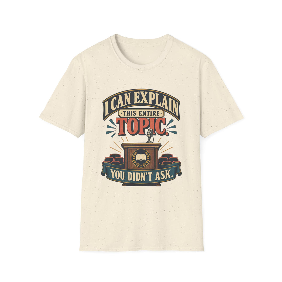 Topic Explanation T-Shirt