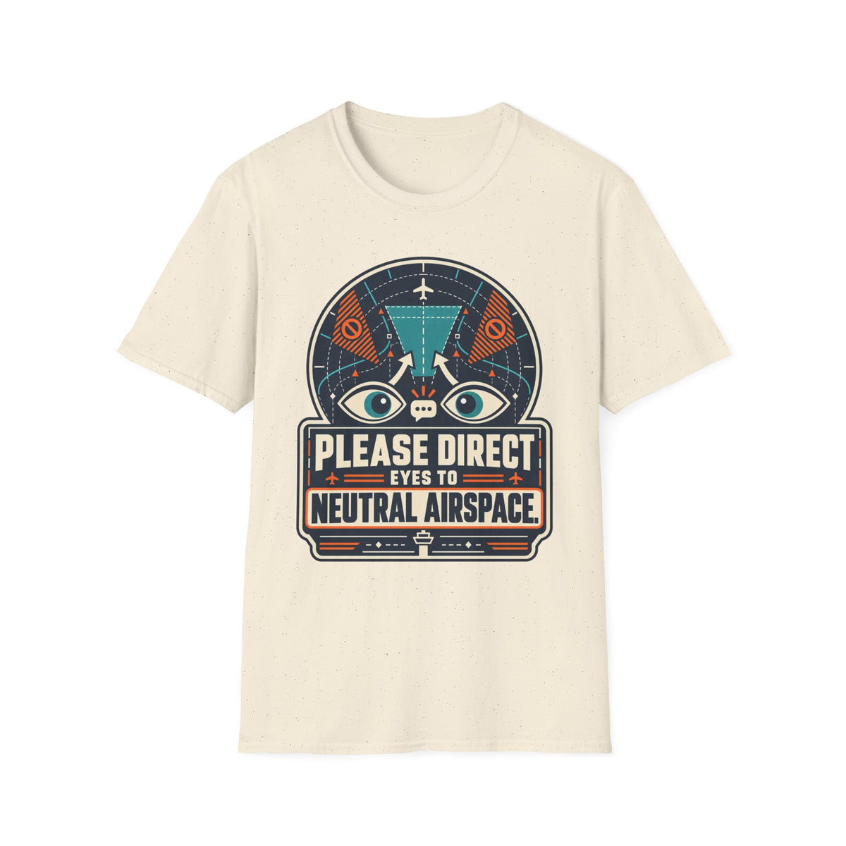 PLEASE DIRECT EYES TO NEUTRAL AIRSPACE